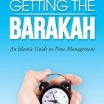 Getting The Barakah: An Islamic Guide