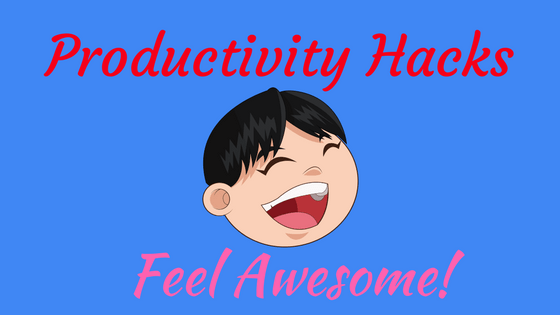 Productivity Hacks