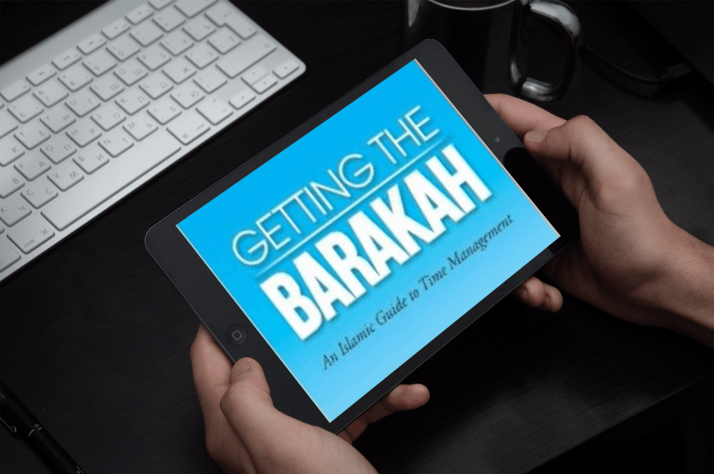 Getting The Barakah by Ismail Kamdar