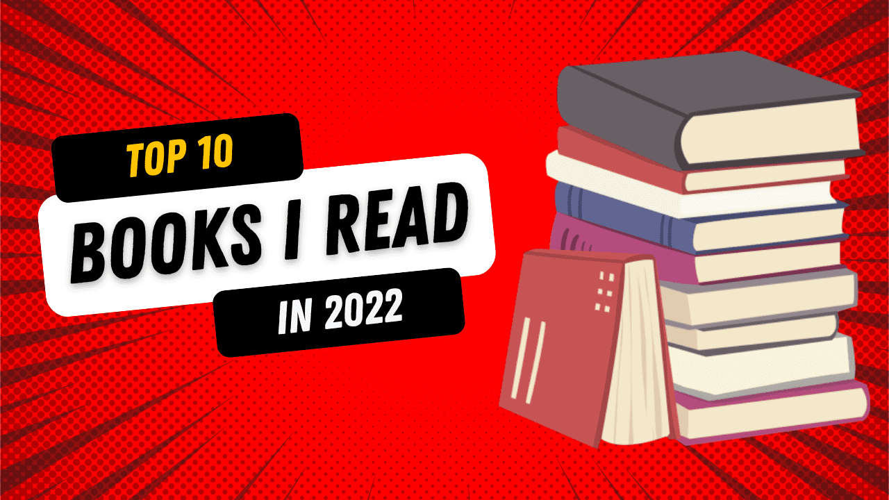 Top 10 Books I read in 2022